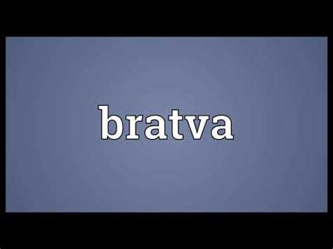 bratava|bratva meaning.